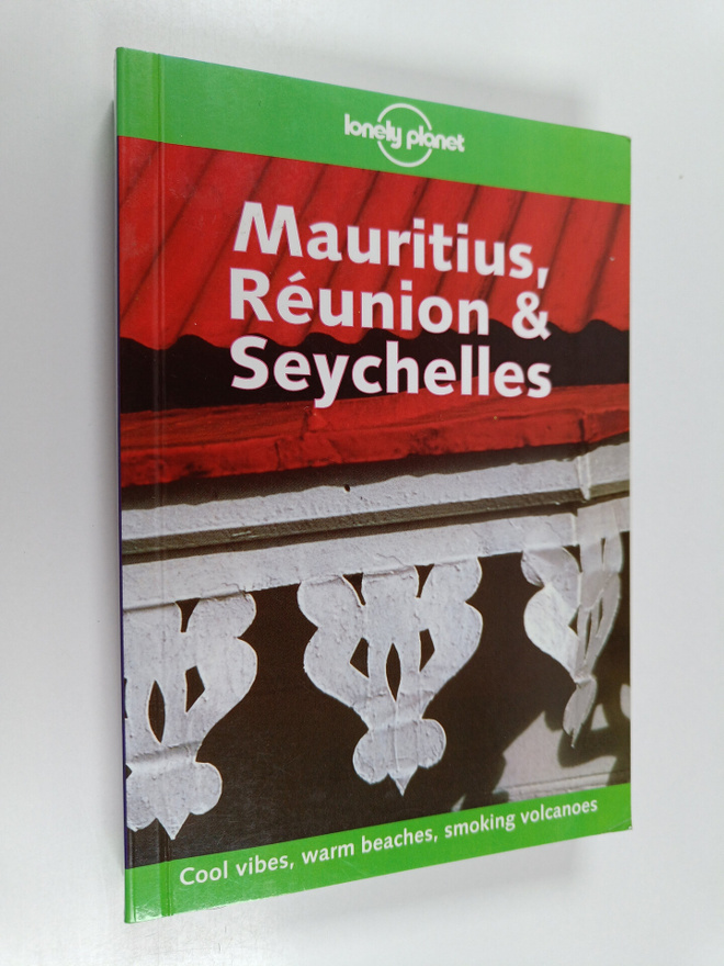 Sarina Singh ym. : Lonely Planet Mauritius, Reunion and S...