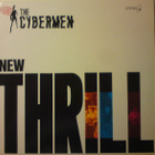 Cybermen - New Thrill LP Vinyyli - pikkukuva 1