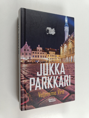 Jukka Parkkari : Veljemme Viro