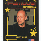 Famous SUPERSTARS n:o 069  BRUCE WILLIS - pikkukuva 1