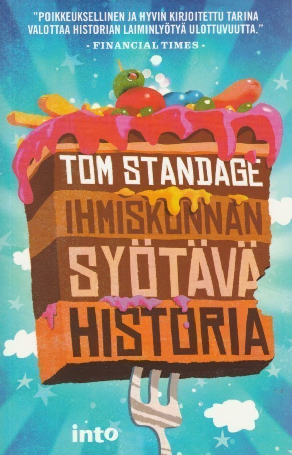 Tom Standage: Ihmiskunnan syötävä historia
