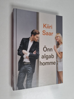 Kiiri Saar : Onn algab homme