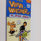 Juba : Oi, mikä karju! Viivi ja Wagner - pikkukuva 1