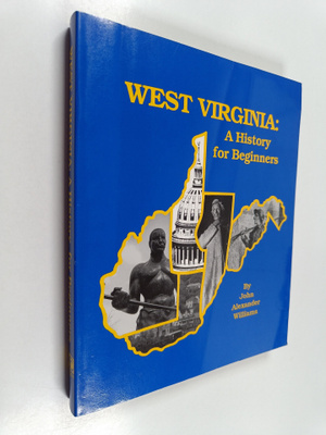 John Alexander Williams : West Virginia - A History for B...