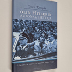 Erich Kempka : Olin Hitlerin autonkuljettaja : Fuhrerin p... - pikkukuva 1