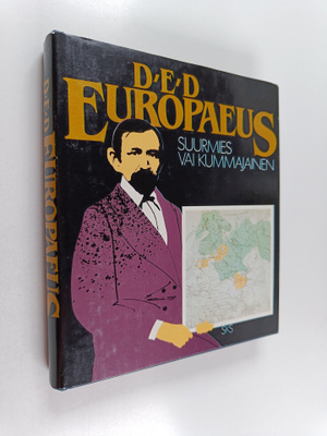 Matti ym. (toim.) Kuusi : D. E. D. Europaeus : suurmies v...