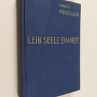 Hans Prinzhorn : Leib - Seele - Einheit : ein kernproblem... - pikkukuva 1