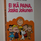 Charles M. Schulz : Ei ikä paina, Jaska Jokunen - 2.p 1995 - pikkukuva 1