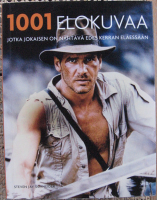 Steven Jay Schneider (t.): 1001 elokuvaa, Wsoy 2008. 960 s.