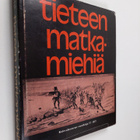 Tieteen matkamiehiä - pikkukuva 1