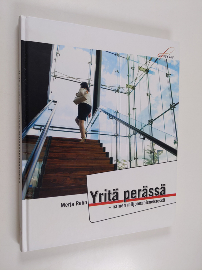 Merja Rehn : Yritä perässä : nainen miljoonabisneksessä