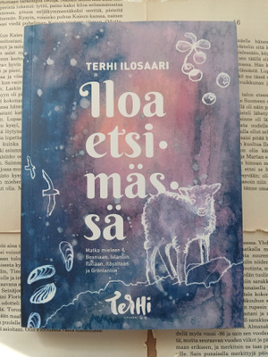 Terhi Ilosaari - Iloa etsimässä (nid.)