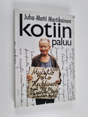 Juha-Matti Martikainen : Kotiinpaluu : Jalo Heikkisen elämä