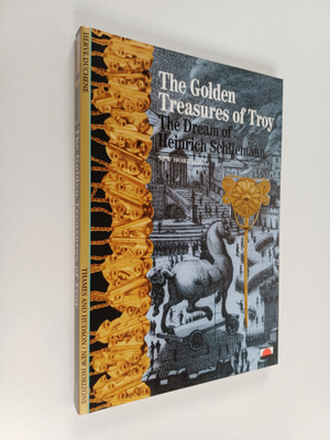 Herve Duchene : The golden treasures of Troy : the dream ...