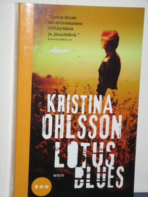 Kristina Ohlsson : LOTUS BLUES
