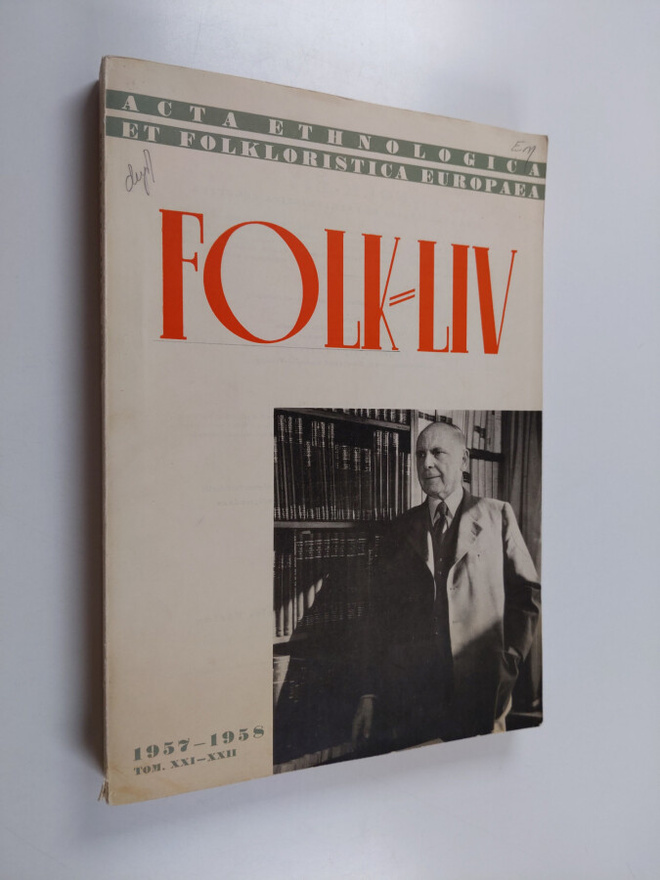 Folk-liv - acta ethnologica et folkloristica Europaea 195...