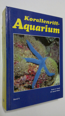 Svein A. Fosså : Korallenriff-aquarium - band 6