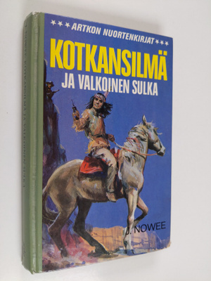 J. Nowee : Kotkansilmä ja Valkoinen Sulka