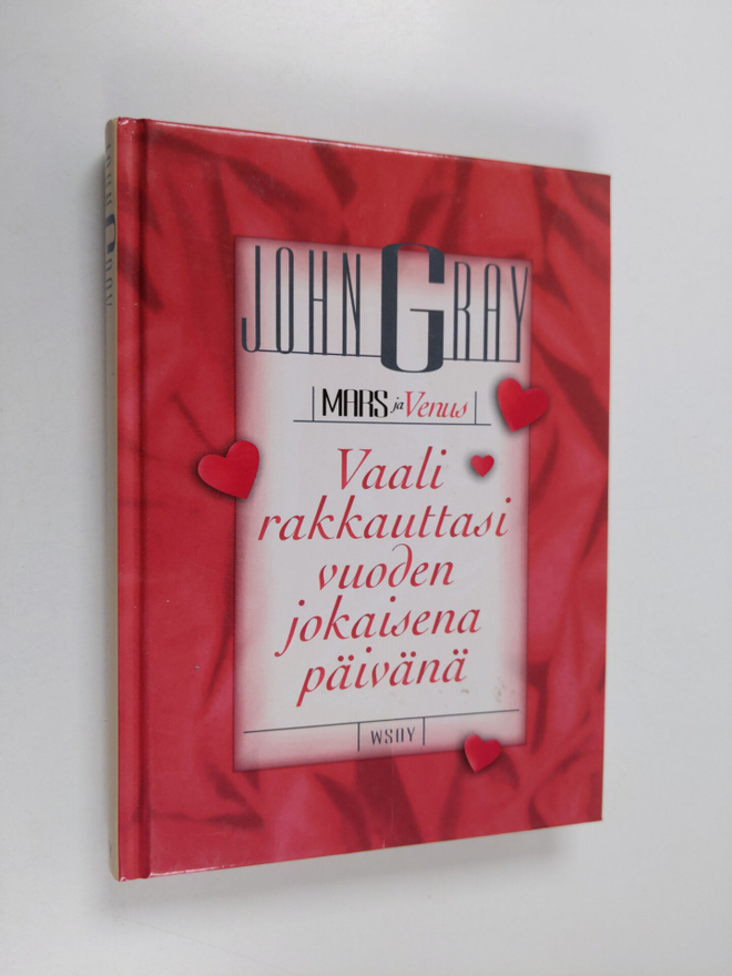 John Gray : Mars ja Venus : vaali rakkauttasi vuoden joka...