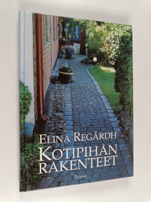 Elina Regårdh : Kotipihan rakenteet