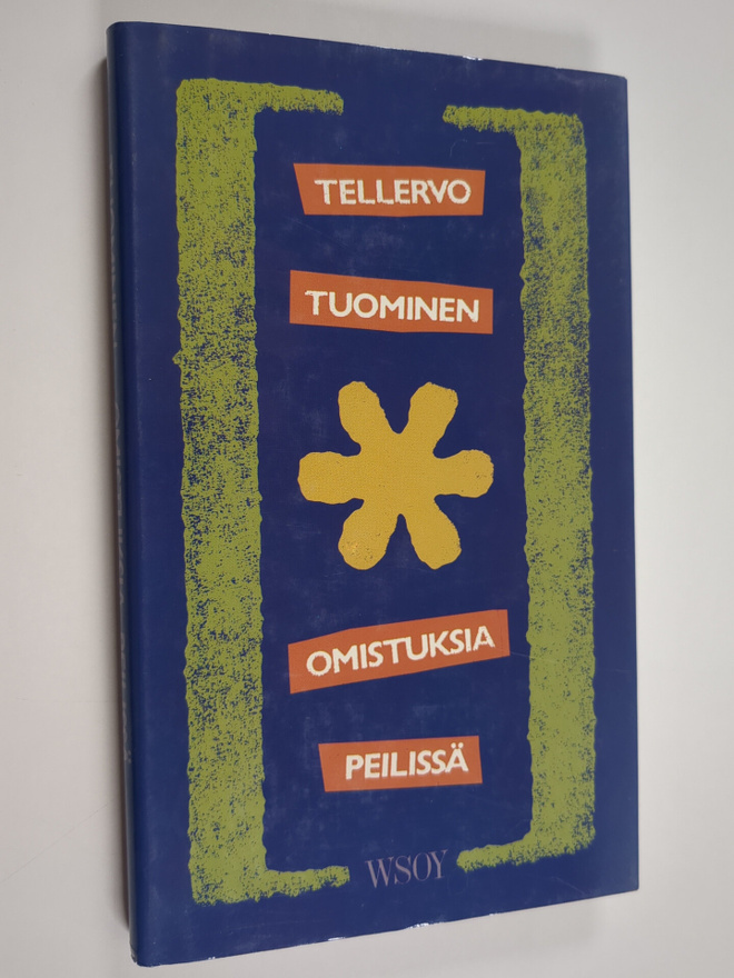 Tellervo Tuominen : Omistuksia peilissä