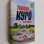 Tuomas Kyrö : 700 grammaa - pikkukuva 1