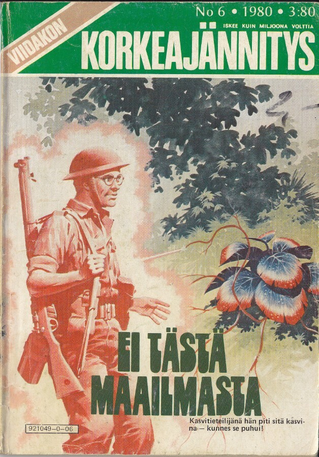 Viidakon korkeajännitys 6/1980 Ei tästä maailmasta