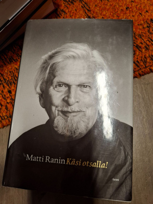 Matti Ranin Käsi otsalla!