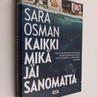 Sara Osman : Kaikki mikä jäi sanomatta - pikkukuva 1