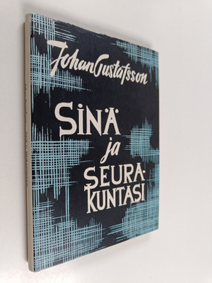 Johan Gustafsson : Sinä ja seurakuntasi