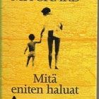 Jagquelyn Mitchard, Mitä eniten haluat - pikkukuva 1
