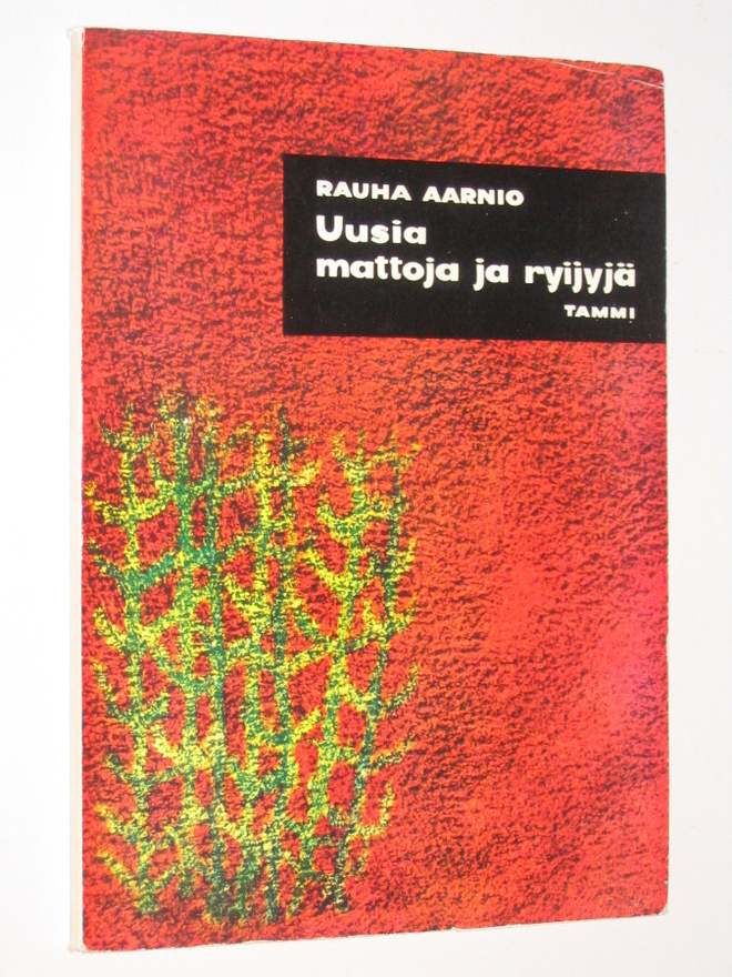 Rauha Aarnio: Uusia mattoja ja ryijyjä (1.p. 1955)