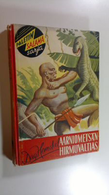 Dag Hemdal : Aarniometsän hirmuvaltias