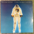 WEATHER REPORT: I Sing The Body Electric (LP) 1972 - pikkukuva 1