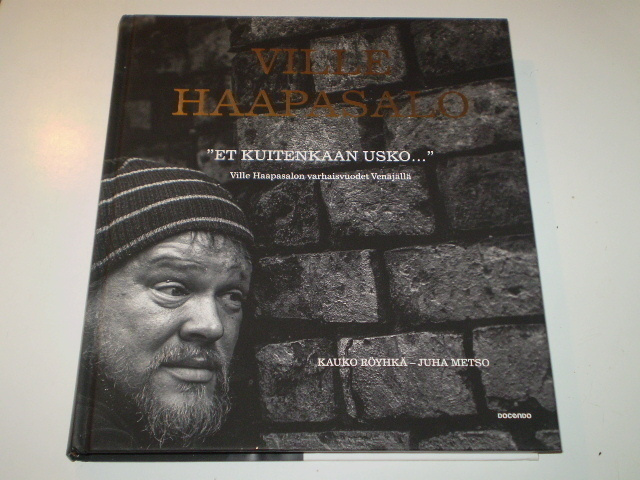 HAAPASALO VILLE "Et kuitenkaan usko..."