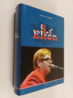 Philip Norman : Sir Elton : Elton Johnin elämäkerta