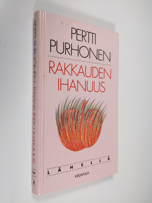Pertti Purhonen : Rakkauden ihanuus