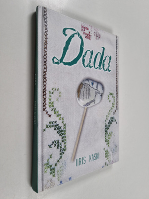 Iiris Kaski : Dada (signeerattu)