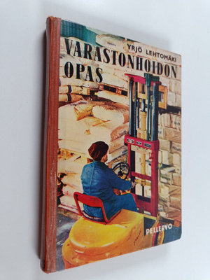 Yrjö Lehtomäki : Varastonhoidon opas