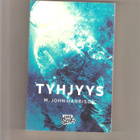 Harrison, M. John: Tyhjyys, Like 2014 , nid., K4 - pikkukuva 1
