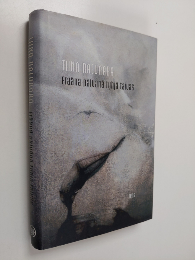Tiina Raevaara : Eräänä päivänä tyhjä taivas (signeerattu...