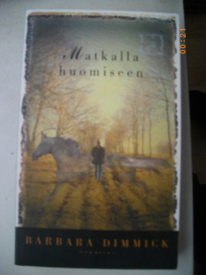 Barbara Dimmick: Matkalla huomiseen. (12.3)