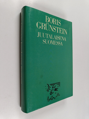 Boris Grunstein : Juutalaisena Suomessa : hirtehishumoris...