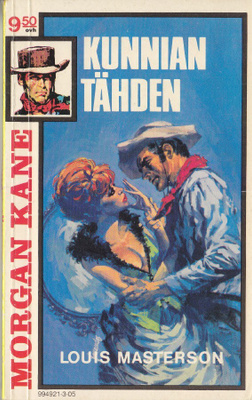 Morgan Kane 05 Kunnian tähden