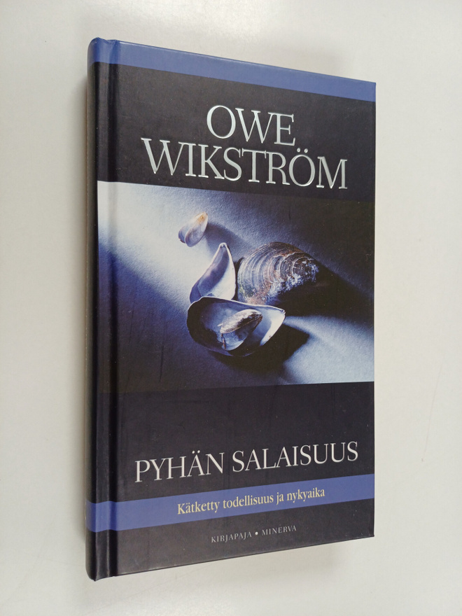 Owe Wikström : Pyhän salaisuus : kätketty todellisuus ja ...