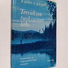 Raimo O. Kojo : Tervaksentuoksuinen lohi - pikkukuva 1