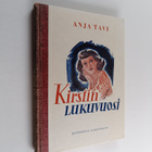 Anja Tavi : Kirstin lukuvuosi : nuorisoromaani - pikkukuva 1