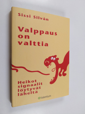 Sissi Silvan : Valppaus on valttia : heikot signaalit löy...