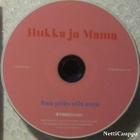 Hukka ja Mama • Sun pitäis olla mun PROMO CDr-Single - pikkukuva 3