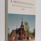 Karhunsoutaja 2 : Keurusselän Seuran kotiseutujulkaisu 1967 - pikkukuva 1